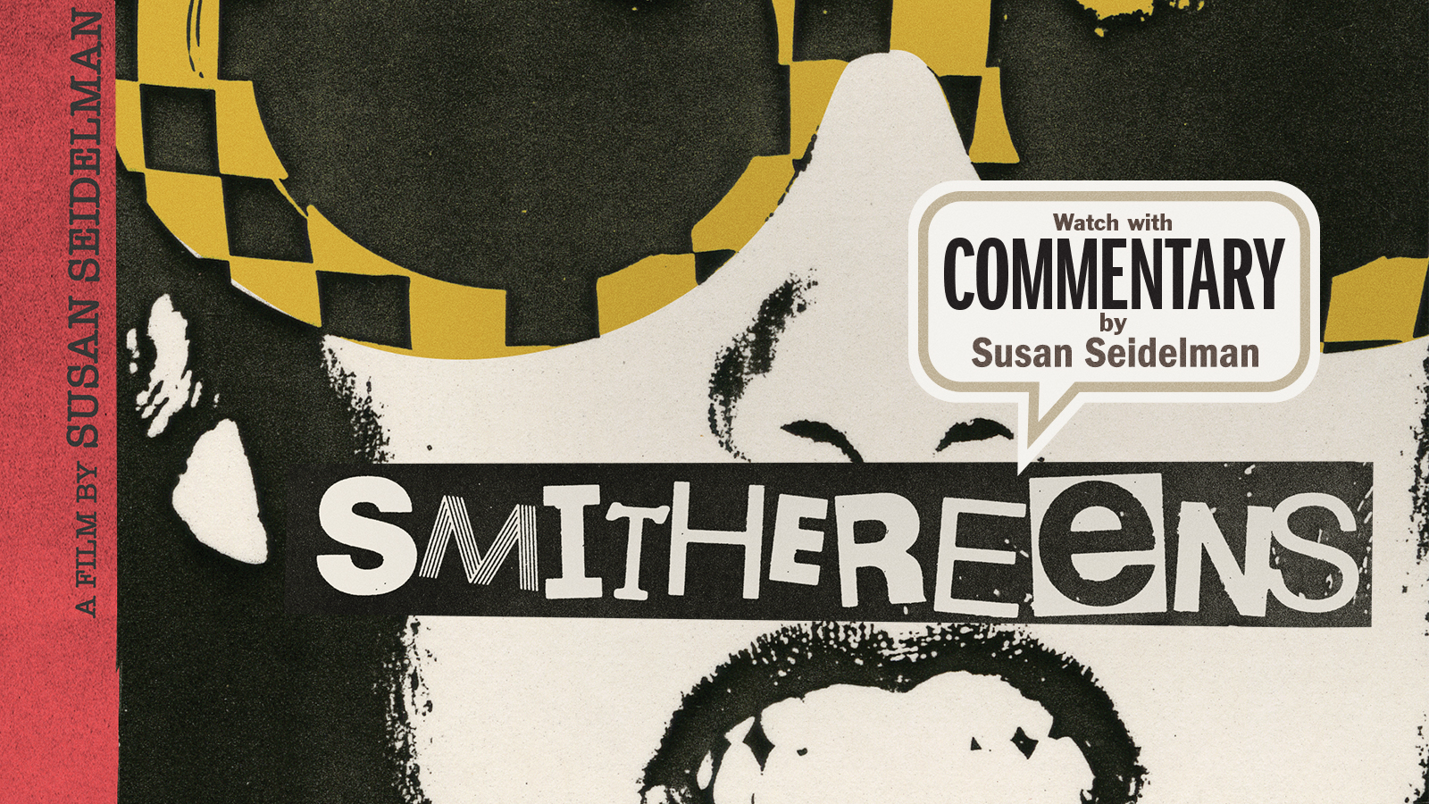 SMITHEREENS Commentary