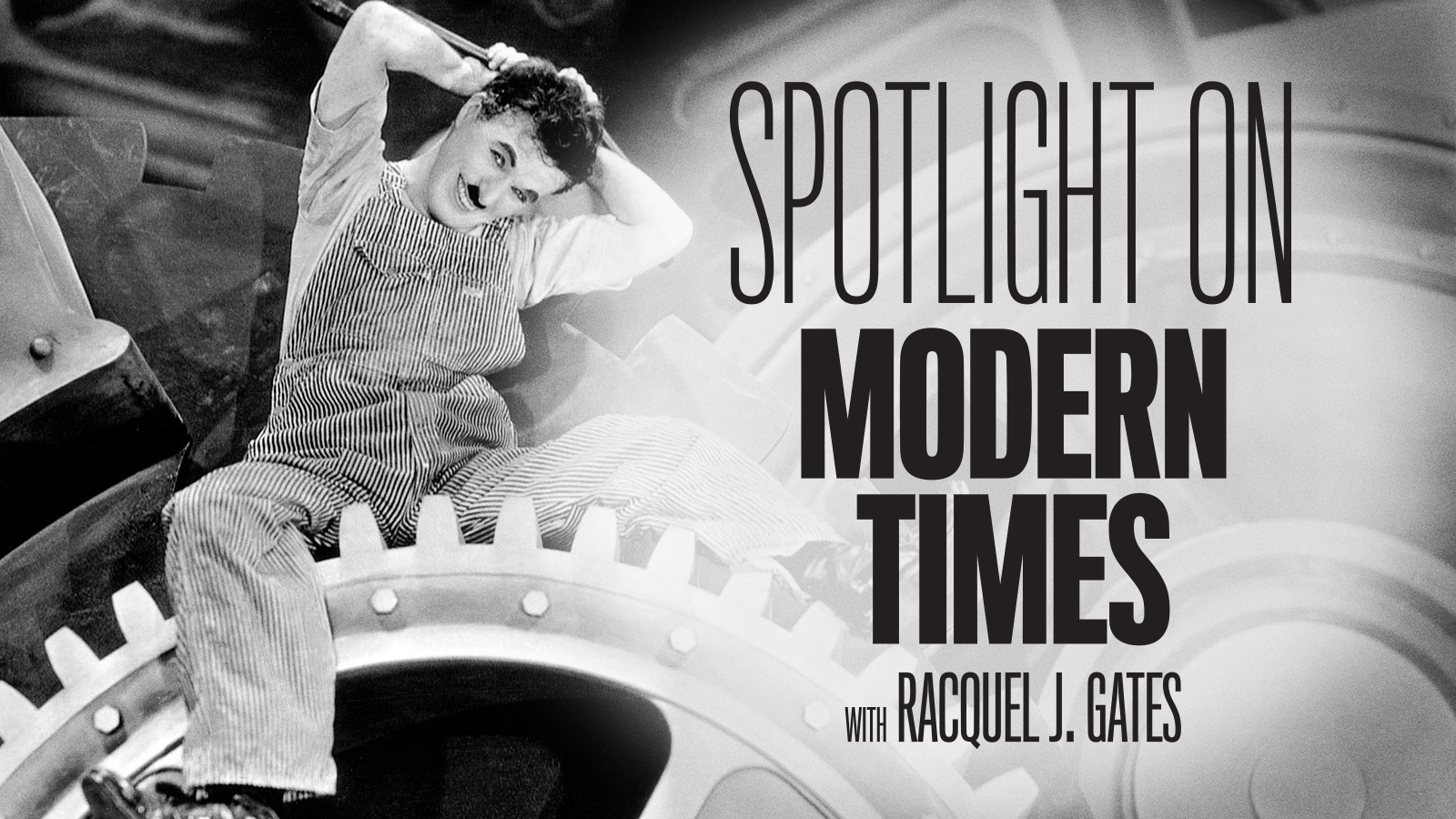 Spotlight on MODERN TIMES with Racquel J. Gates