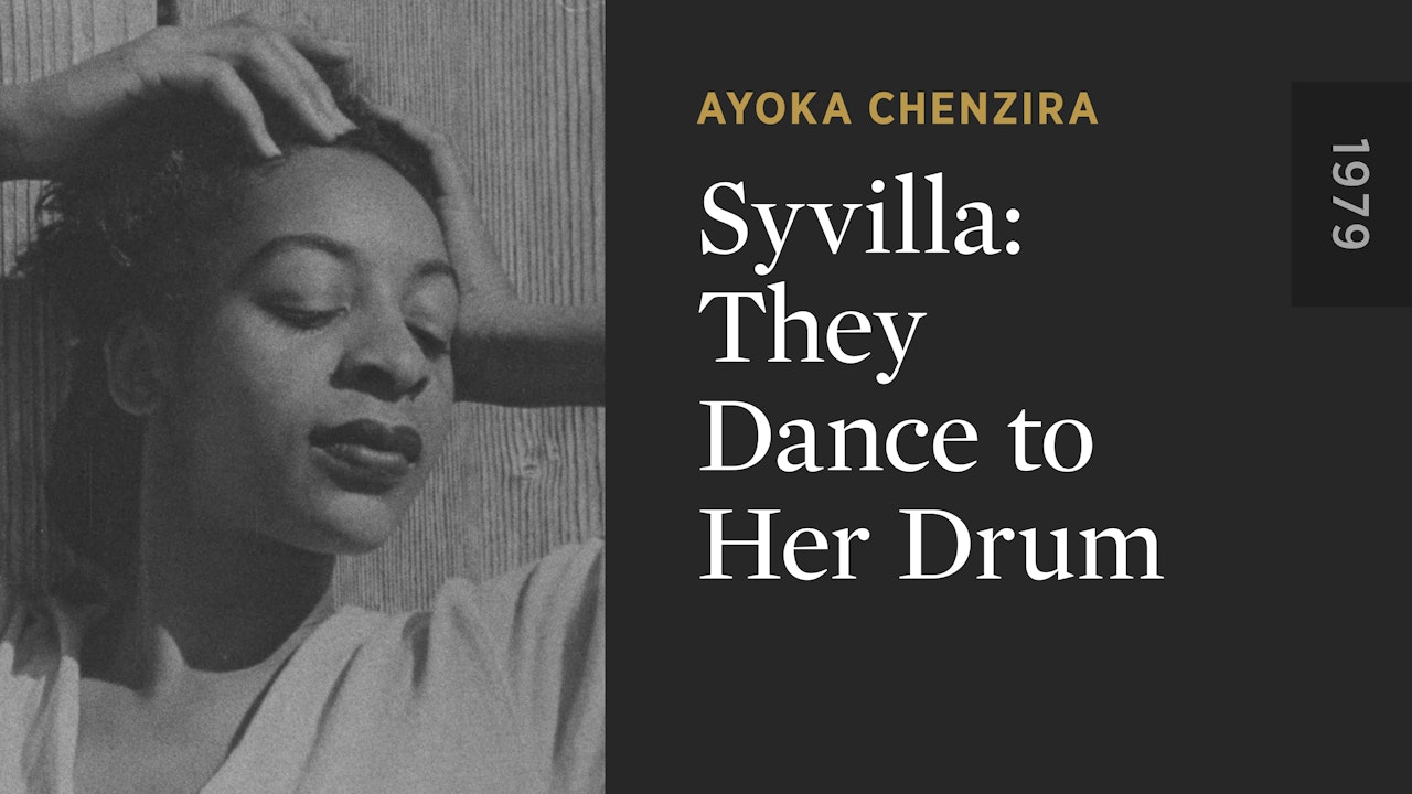Syvilla: They Dance to Her Drum