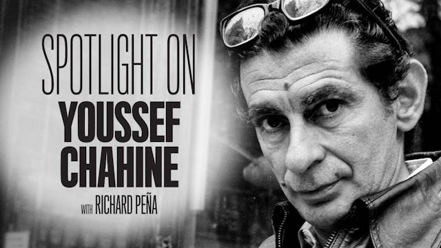 Spotlight on Youssef Chahine