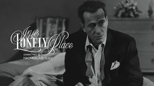 IN A LONELY PLACE Edition Intro