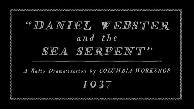 The Columbia Workshop: Daniel Webster...