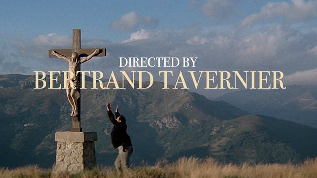 Directed by Bertrand Tavernier Teaser