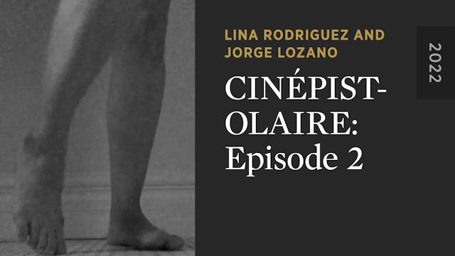 CINÉPISTOLAIRE: Episode 2