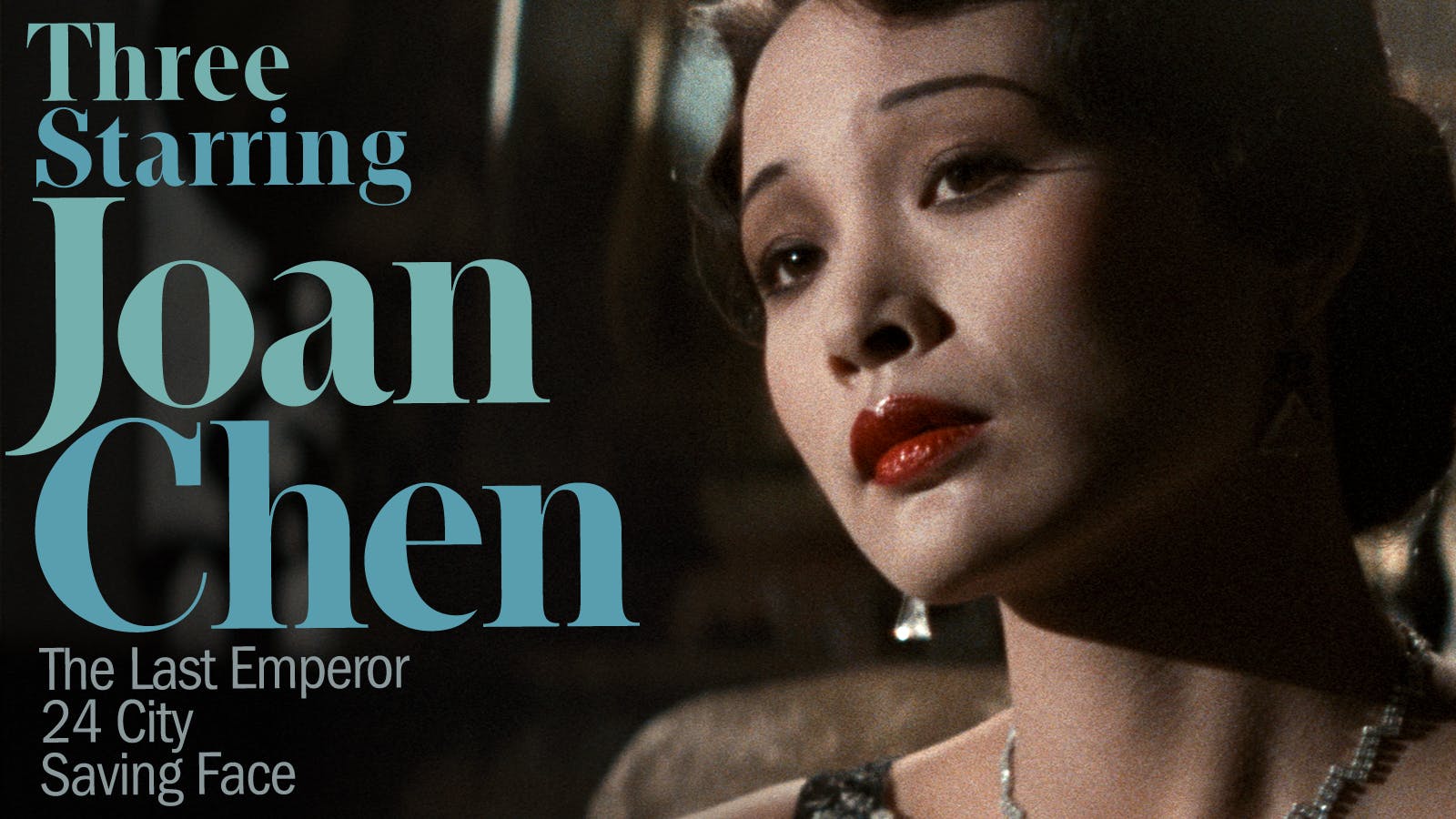 Three Starring Joan Chen