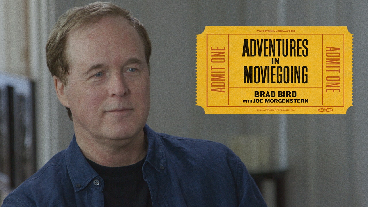 Brad Bird’s Adventures in Moviegoing