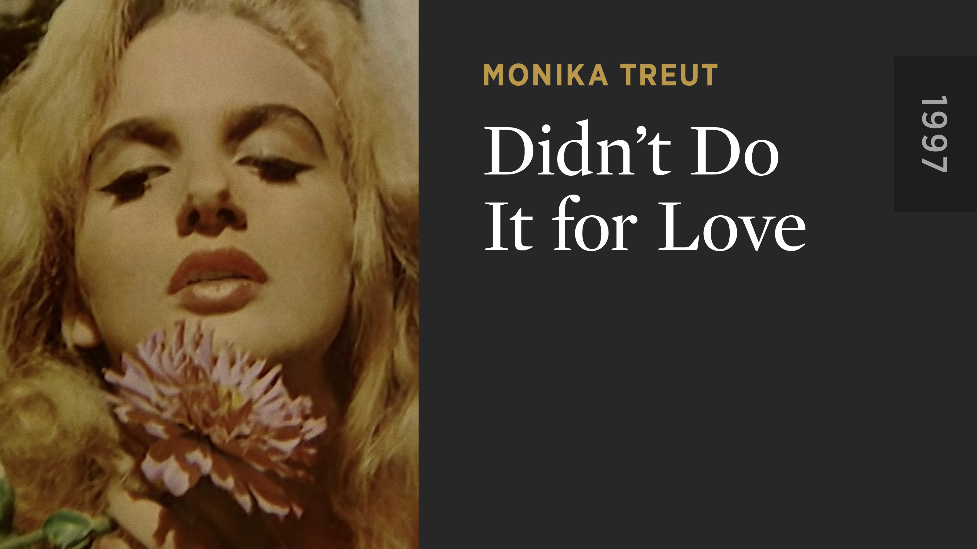 Didn’t Do It for Love