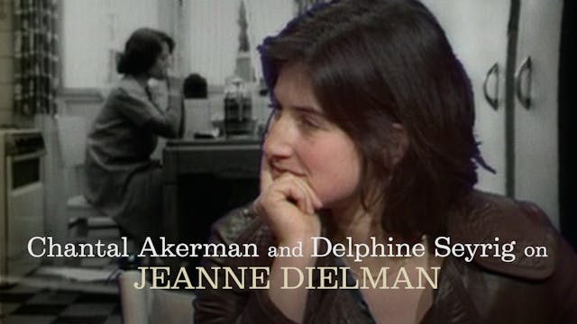 Chantal Akerman and Delphine Seyrig o...