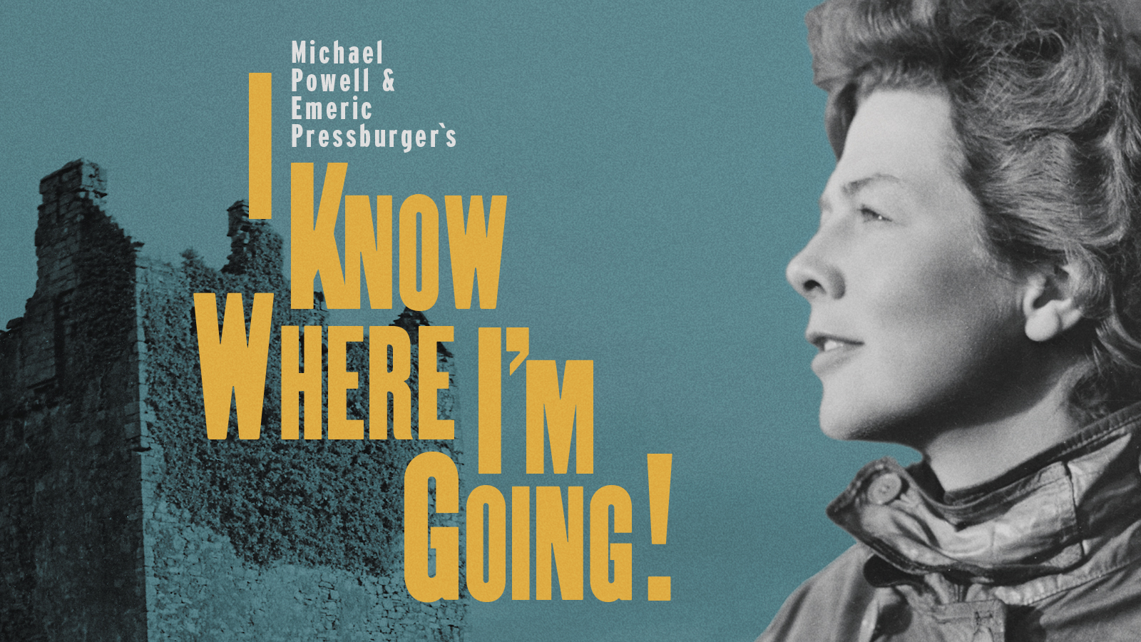 I Know Where I’m Going!