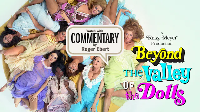 BEYOND THE VALLEY OF THE DOLLS Commen...