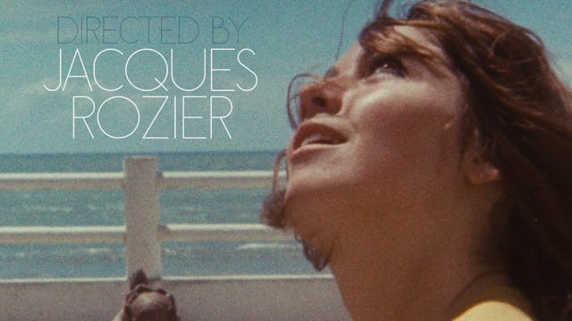 Directed by Jacques Rozier Teaser
