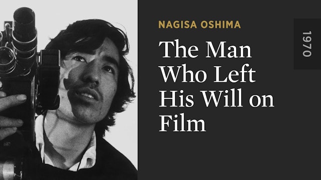 The Man Who Left His Will on Film