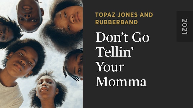 Don’t Go Tellin’ Your Momma