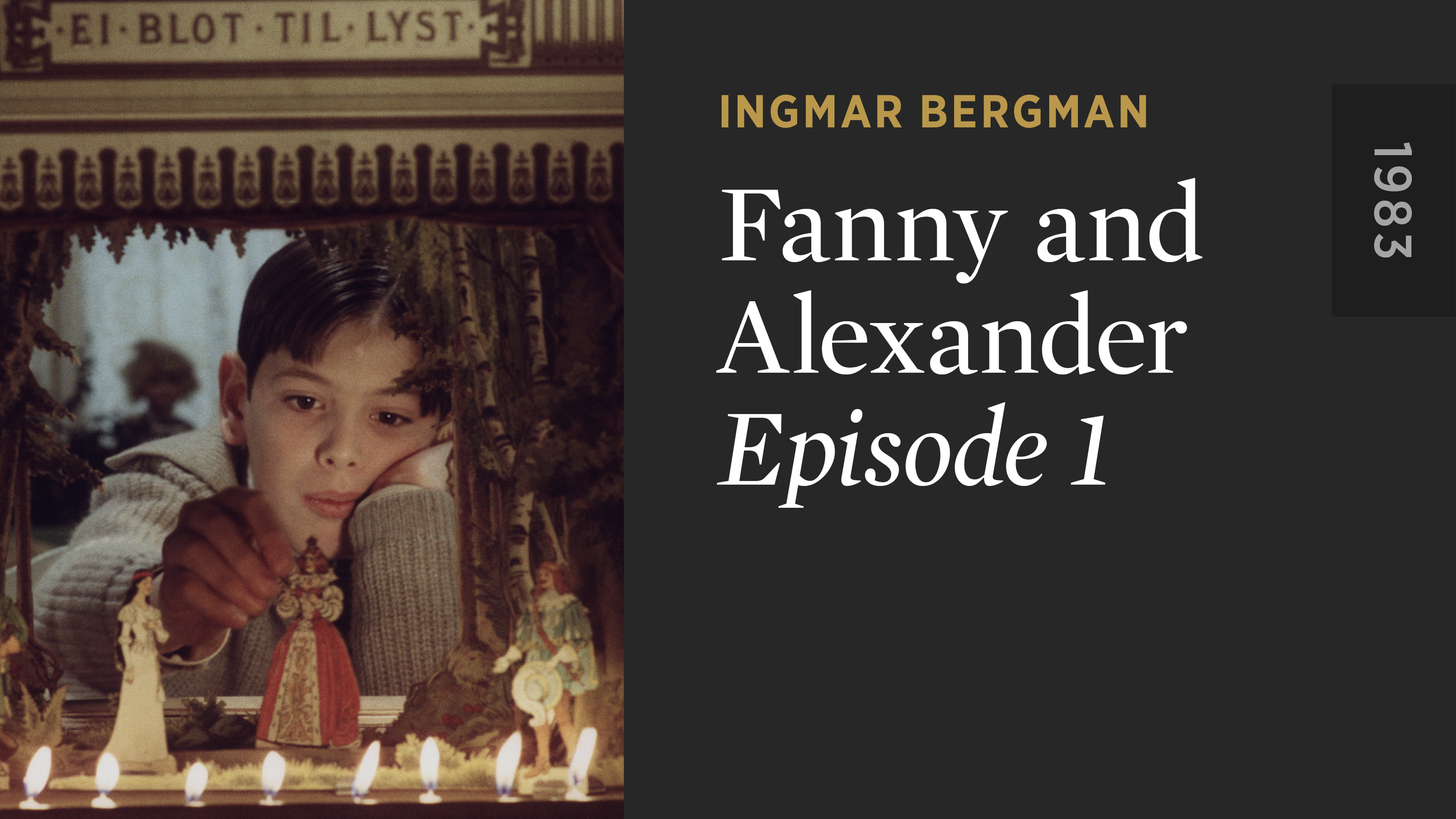 FANNY AND ALEXANDER: Episode 1