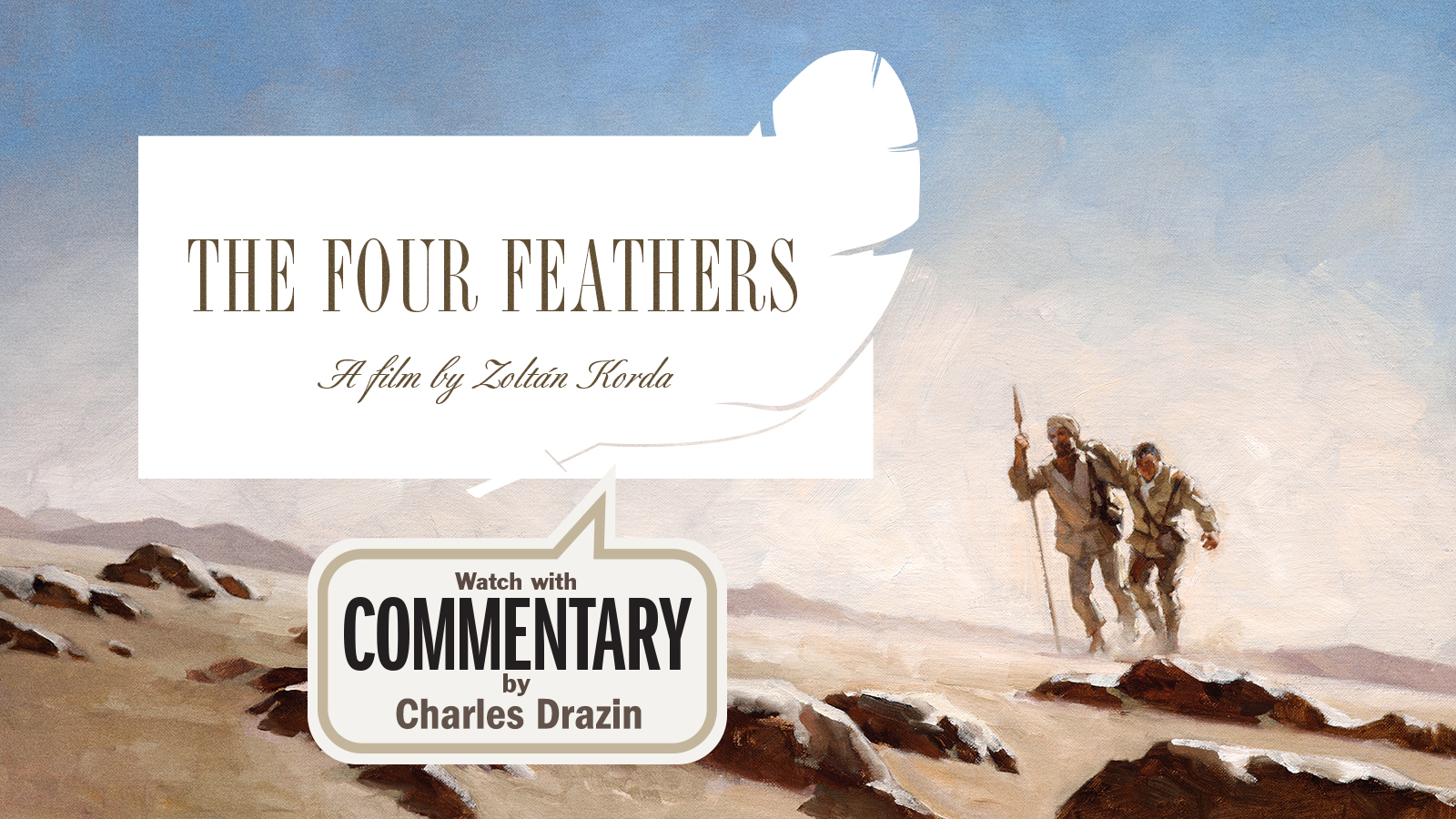 THE FOUR FEATHERS Commentary