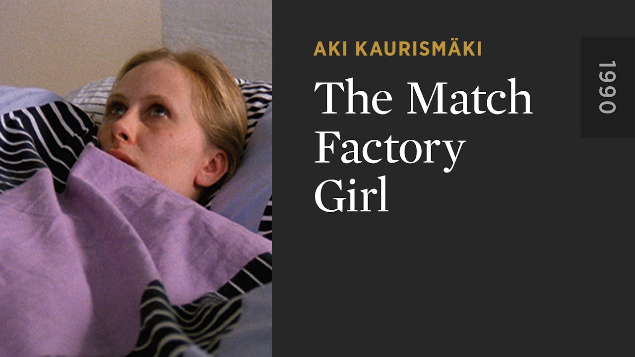 The Match Factory Girl The Criterion Channel