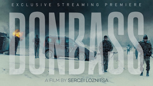 Donbass - The Criterion Channel