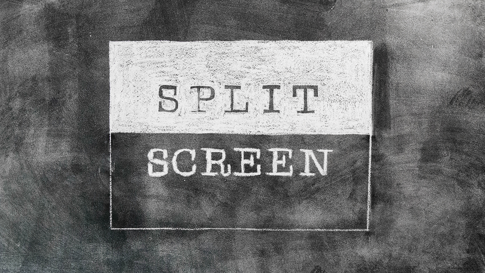 Split Screen