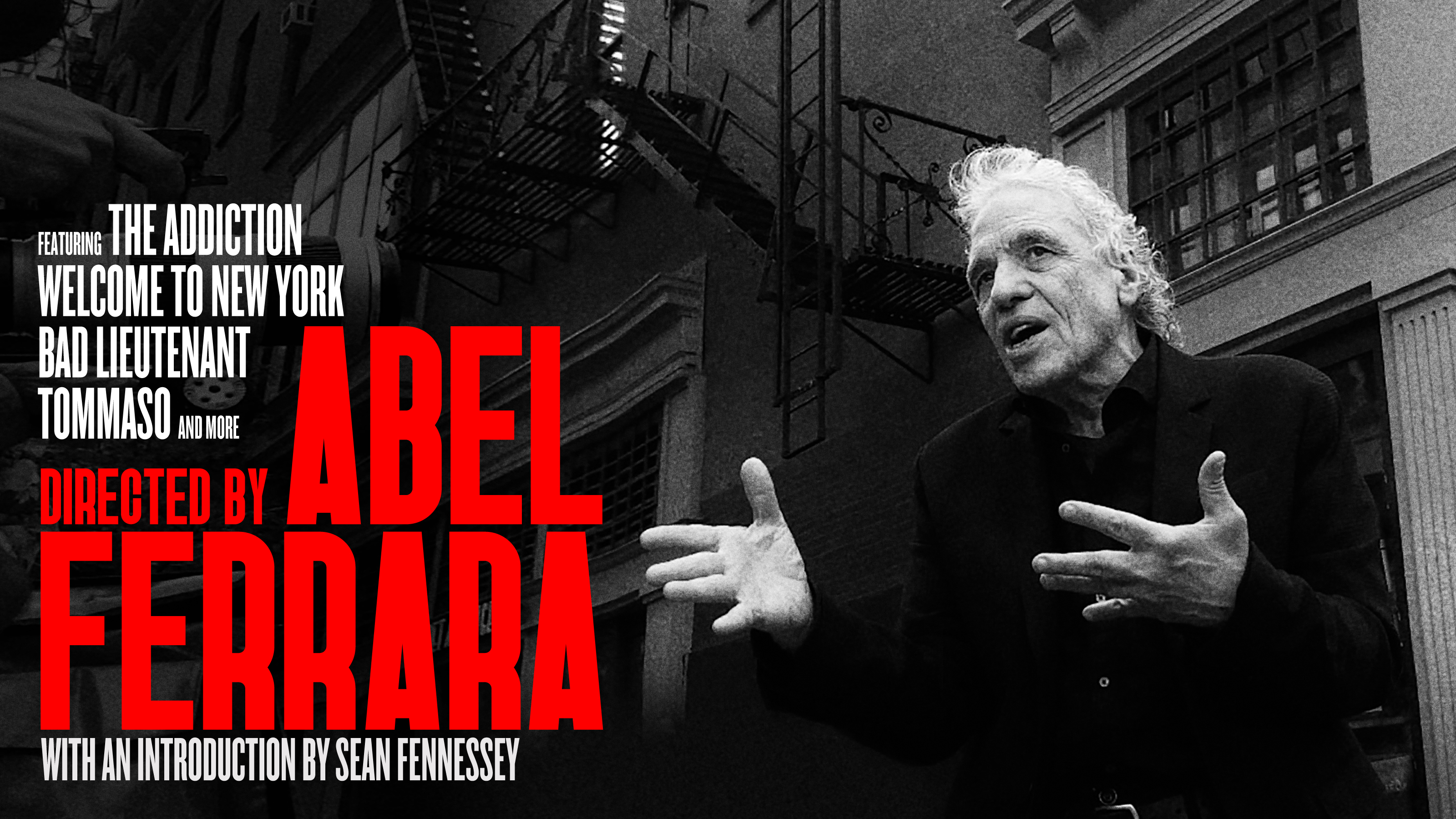 Directed by Abel Ferrara