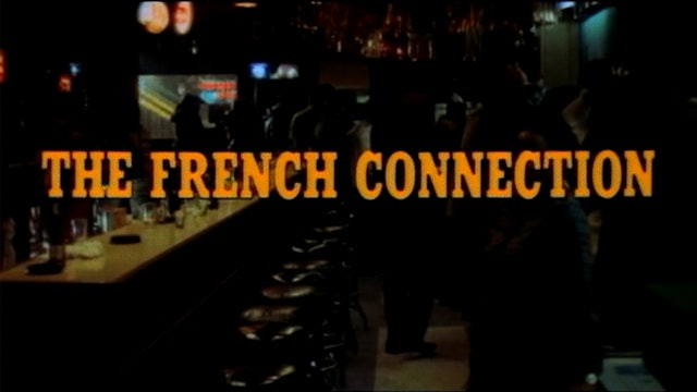 THE FRENCH CONNECTION Trailer