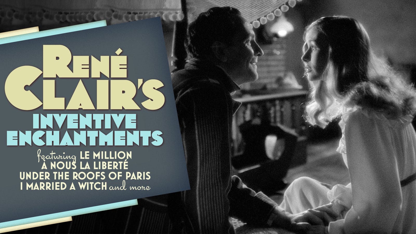 René Clair’s Inventive Enchantments
