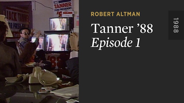 TANNER ’88: Episode 1