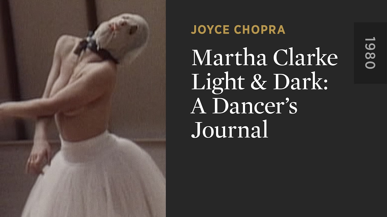 Martha Clarke Light & Dark: A Dancer’s Journal