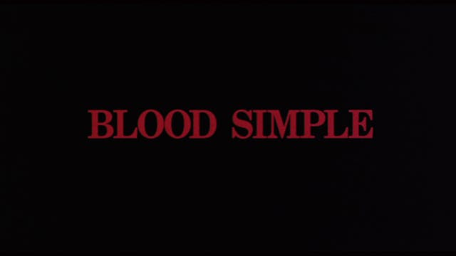 BLOOD SIMPLE Fund-Raising Trailer
