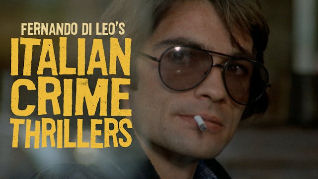 Fernando Di Leo’s Italian Crime Thril...