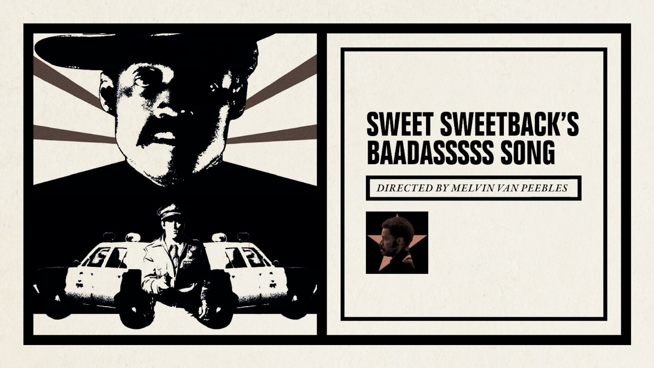 Sweet Sweetback’s Baadasssss Song