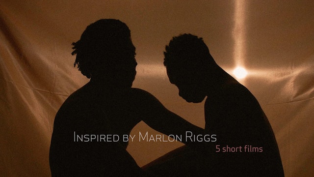 Inspired by Marlon Riggs