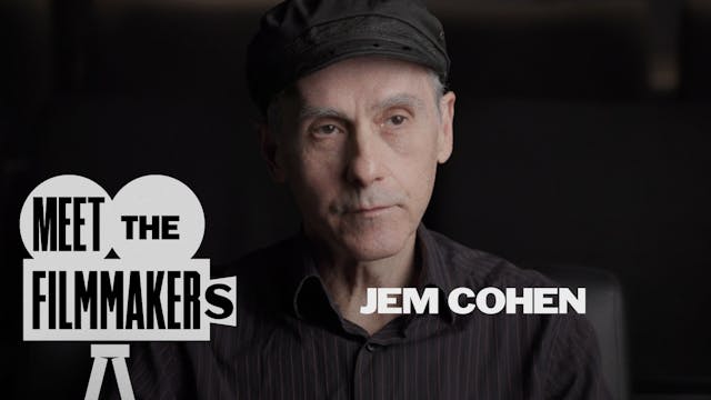 Jem Cohen Interview