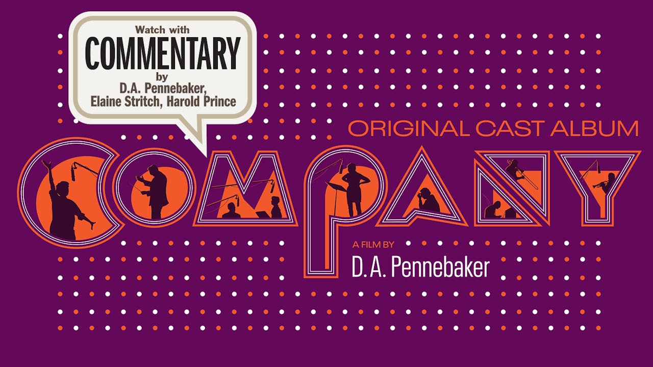 ORIGINAL CAST ALBUM: “COMPANY” Commentary 2 - The Criterion Channel