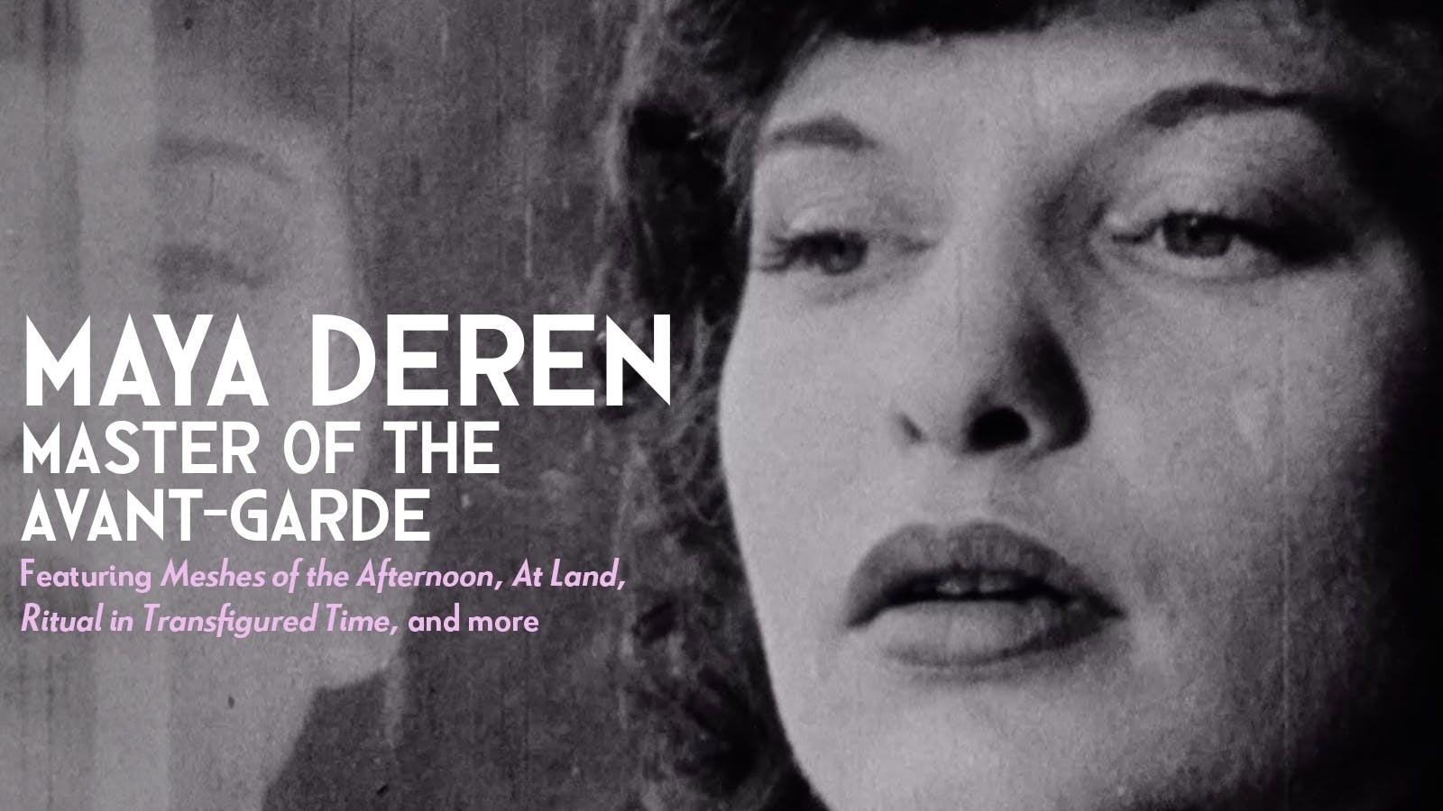 Directed by Maya Deren