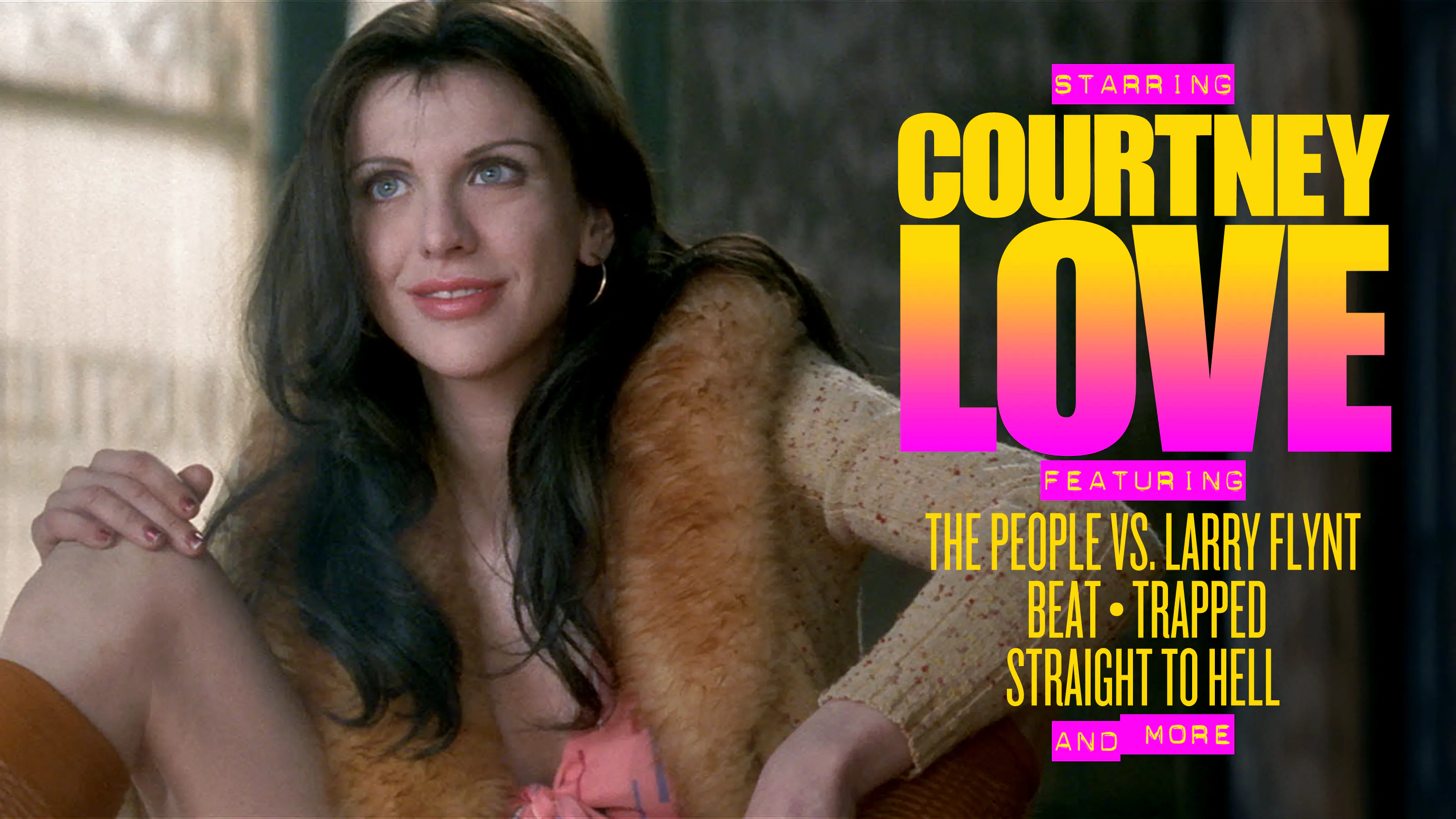 Starring Courtney Love