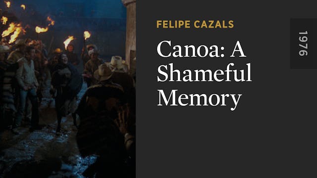 Canoa: A Shameful Memory
