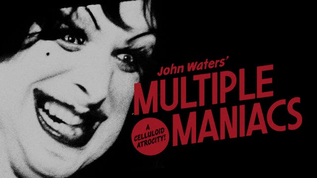 MULTIPLE MANIACS Edition Intro