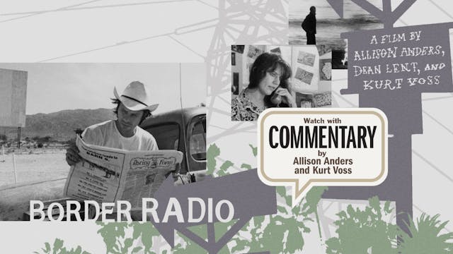 BORDER RADIO Commentary 1 OTTID:707804