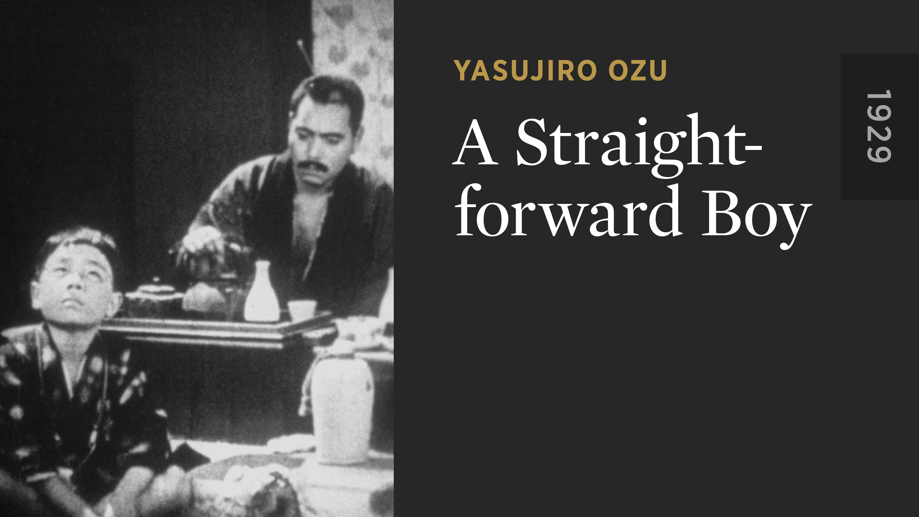 A Straightforward Boy