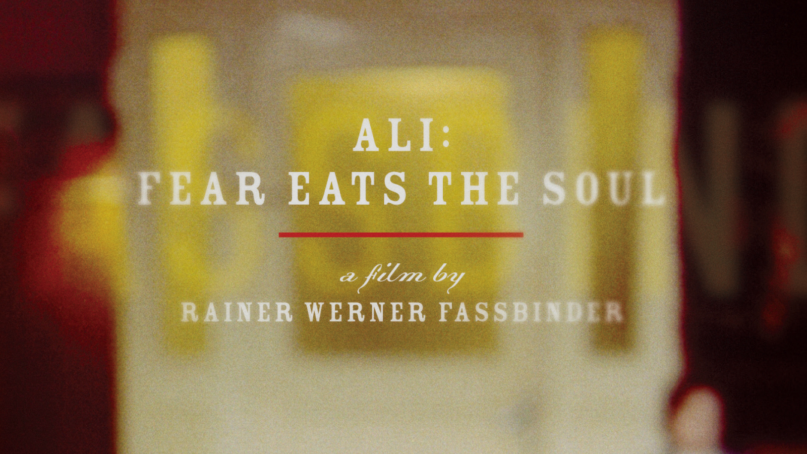 Ali: Fear Eats the Soul