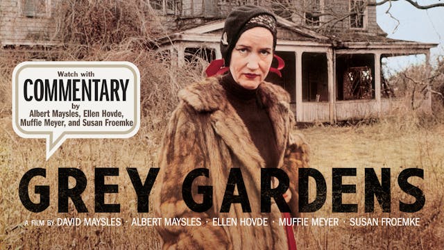 GREY GARDENS Commentary OTTID:464450