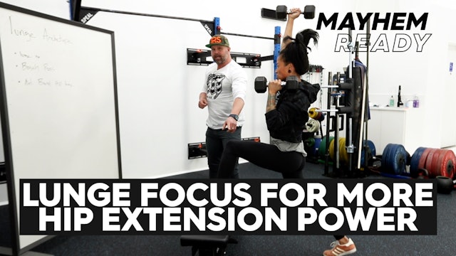 Lunge Focus- More Hip Extension Power