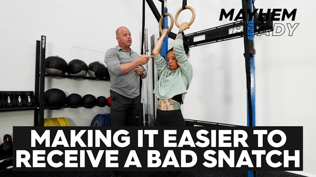 Making It Easier To Receive A Bad Snatch