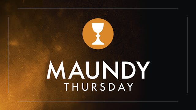 Maundy Thursday 2023 - The Communion ...
