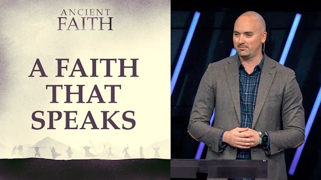 Ep 1: A Faith that Speaks