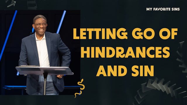 Ep 3: Letting Go of Hindrances and Sin