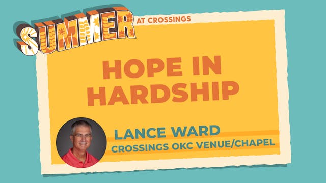 Ep 7: Hope in Hardship