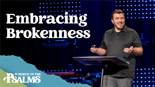 Ep 3: Embracing Brokenness