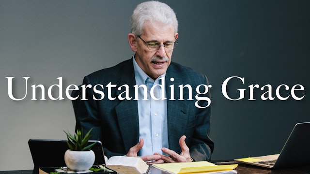 Understanding Grace