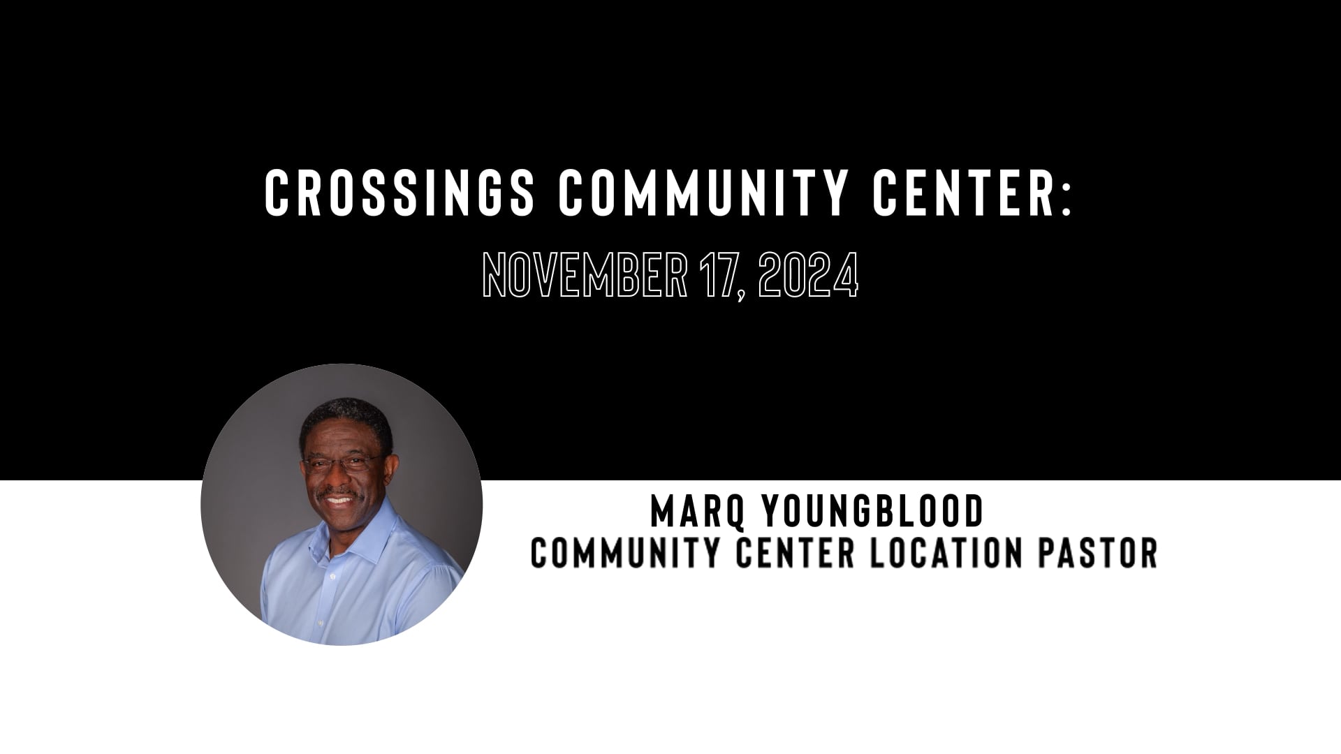 Community Center Sermon - November 17, 2024